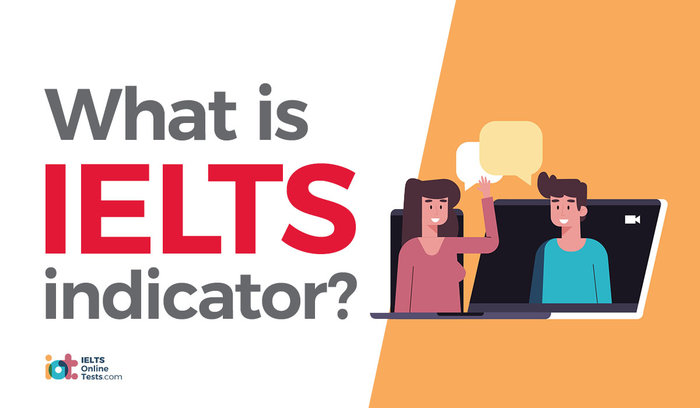 IELTS indicator là gì?