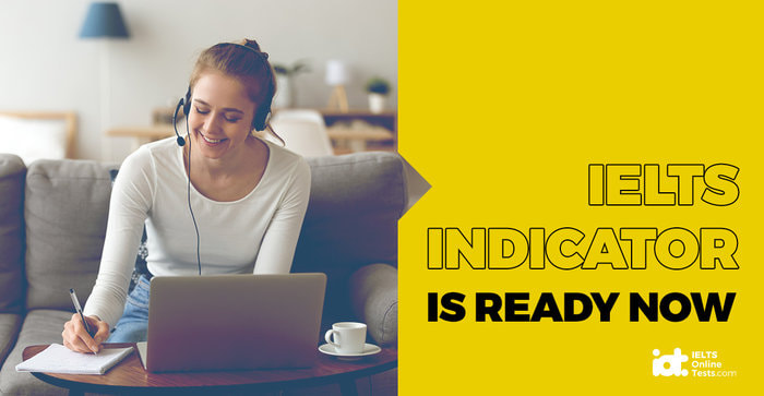 IELTS Indicator is ready now