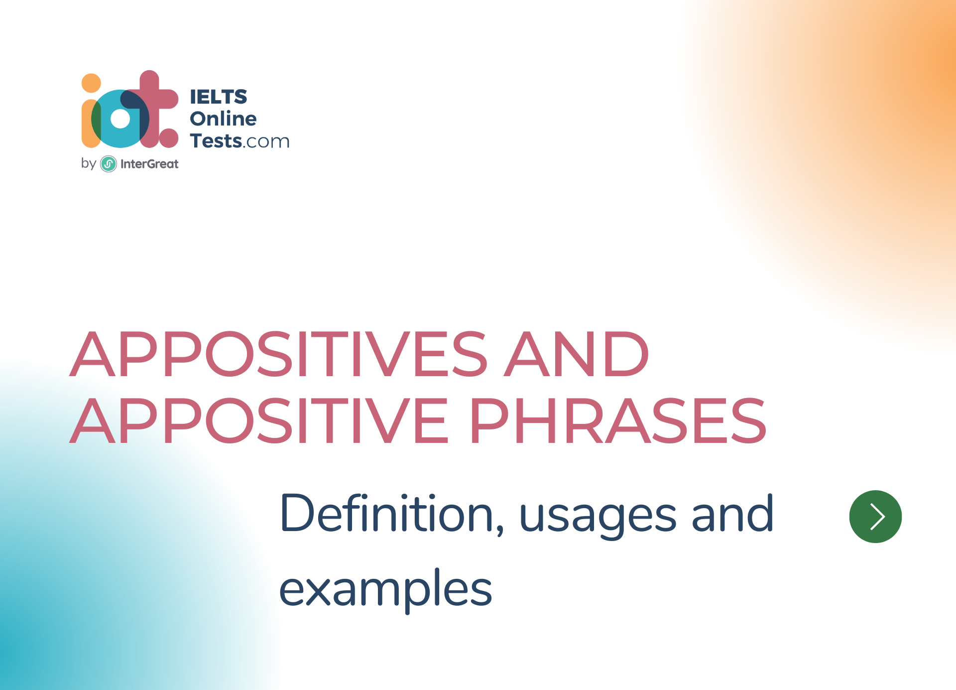 Appositives and Appositive Phrases