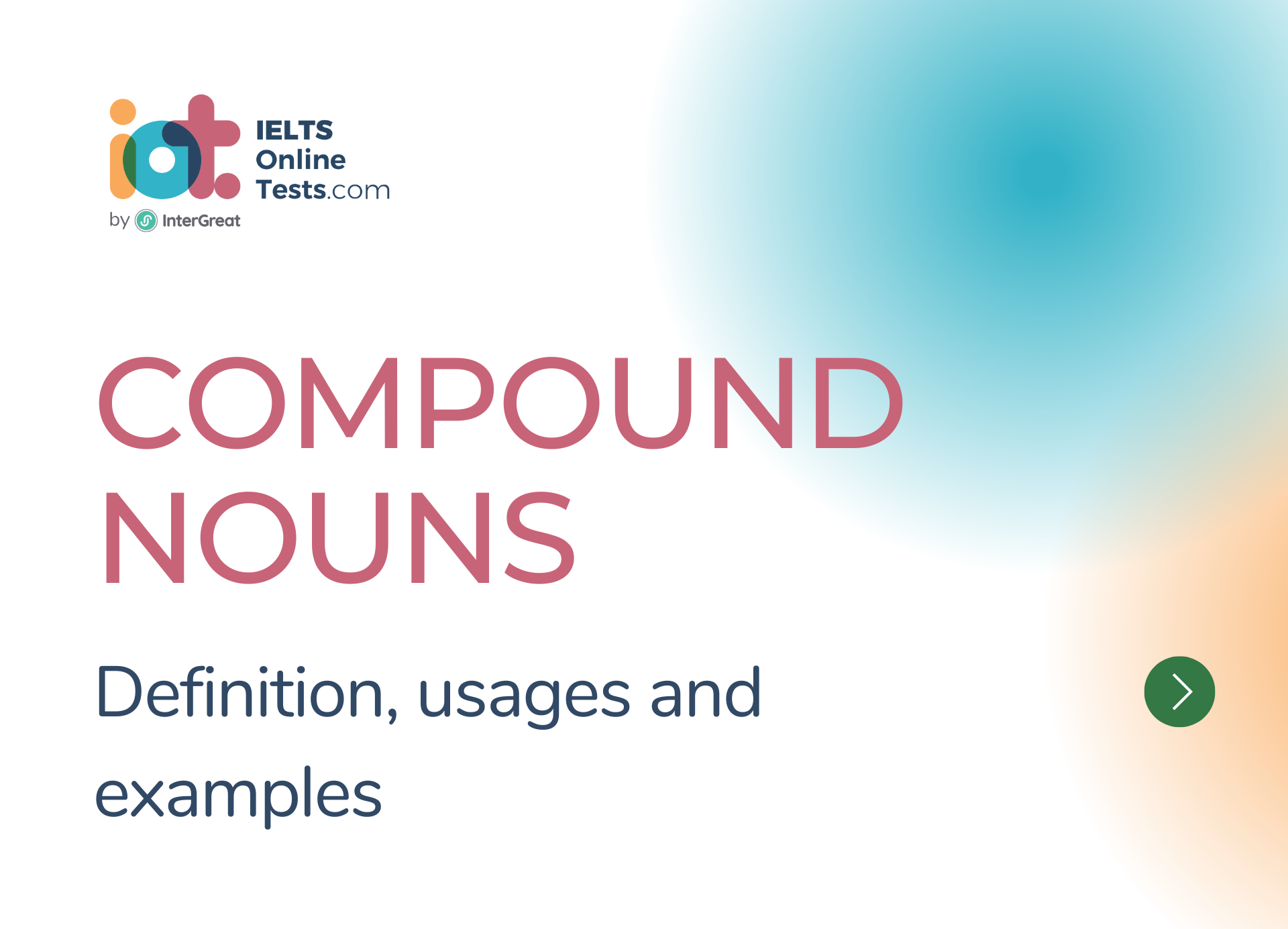 Danh từ ghép (Compound Nouns) định nghĩa, cách sử dụng và ví dụ