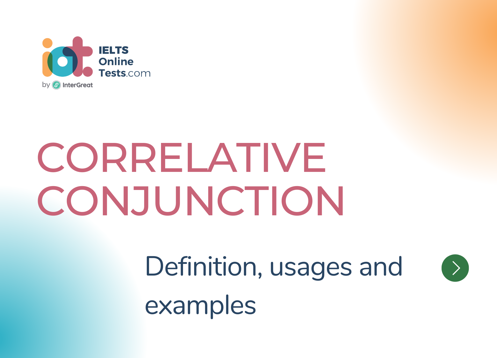 Liên từ tương phản (Correlative conjunction) định nghĩa, cách sử dụng và ví dụ