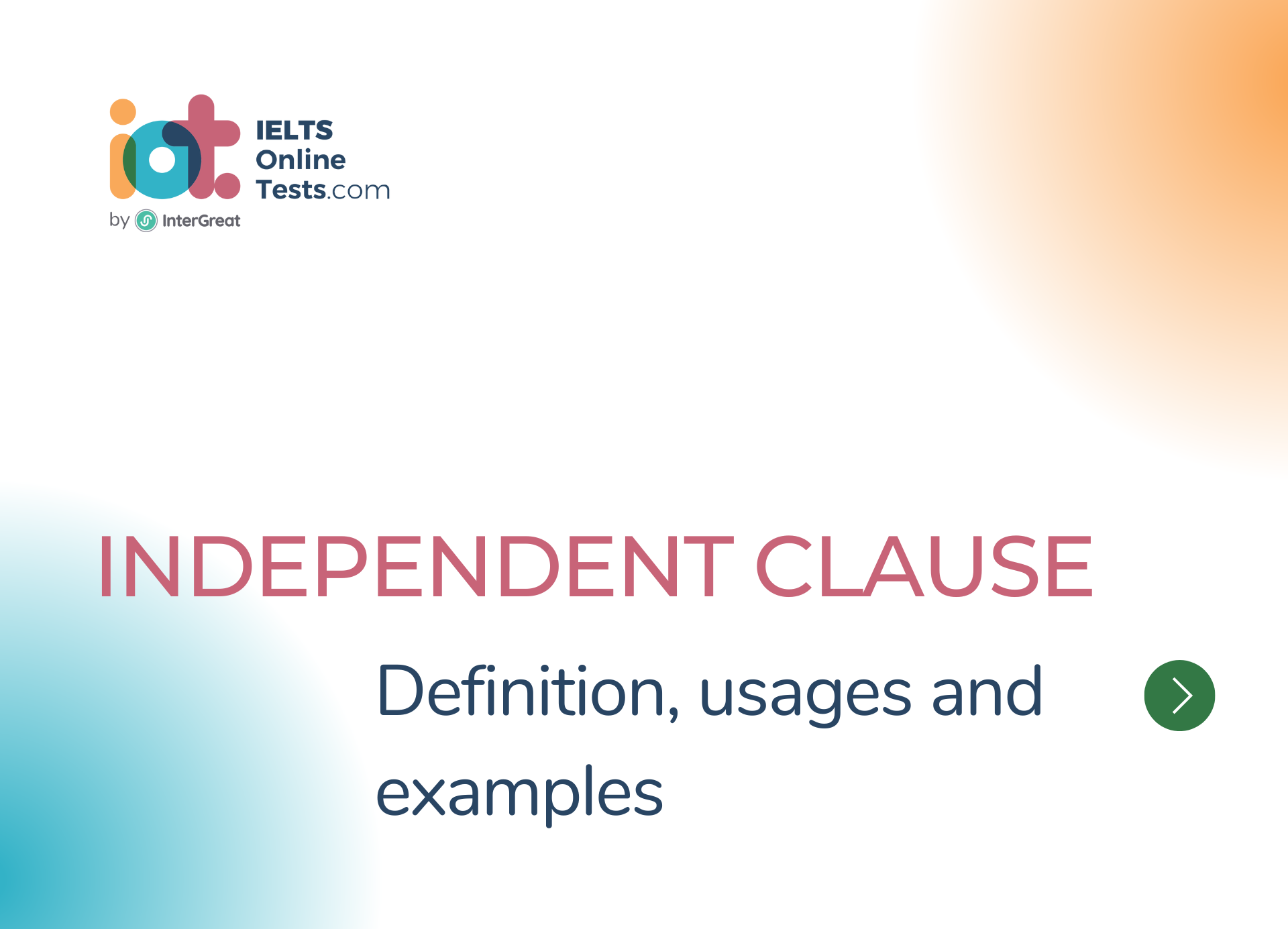 Mệnh đề độc lập (Independent Clause) định nghĩa và ví dụ
