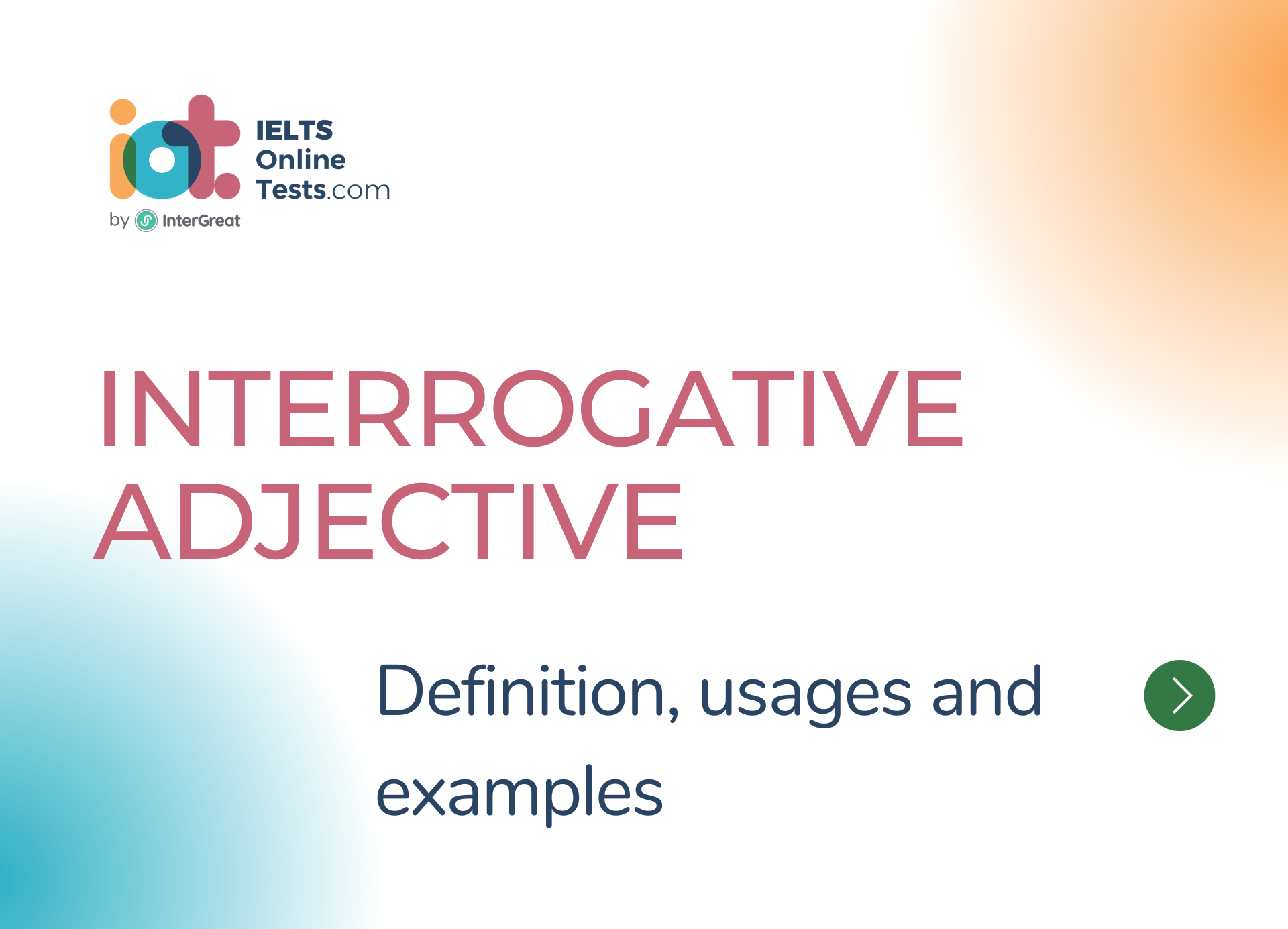 Interrogative adjective definition, usages and examples