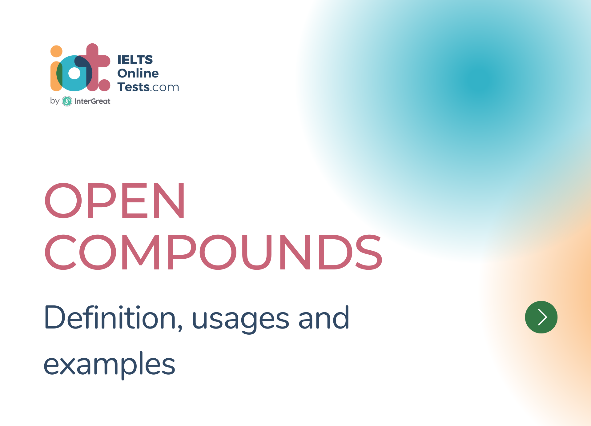 Danh từ ghép mở (Open Compounds) định nghĩa và ví dụ