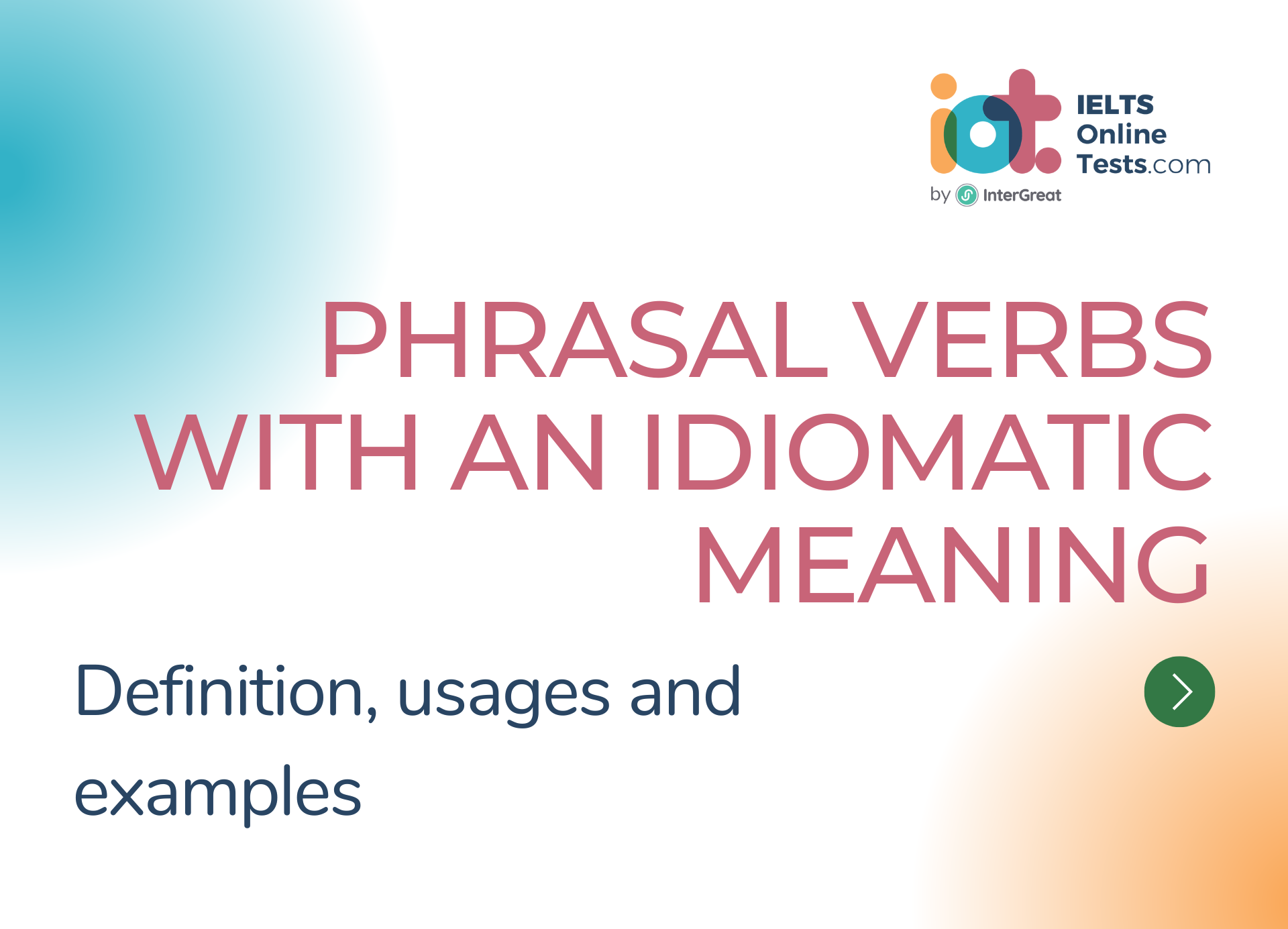 Phrasal verbs with an idiomatic meaning