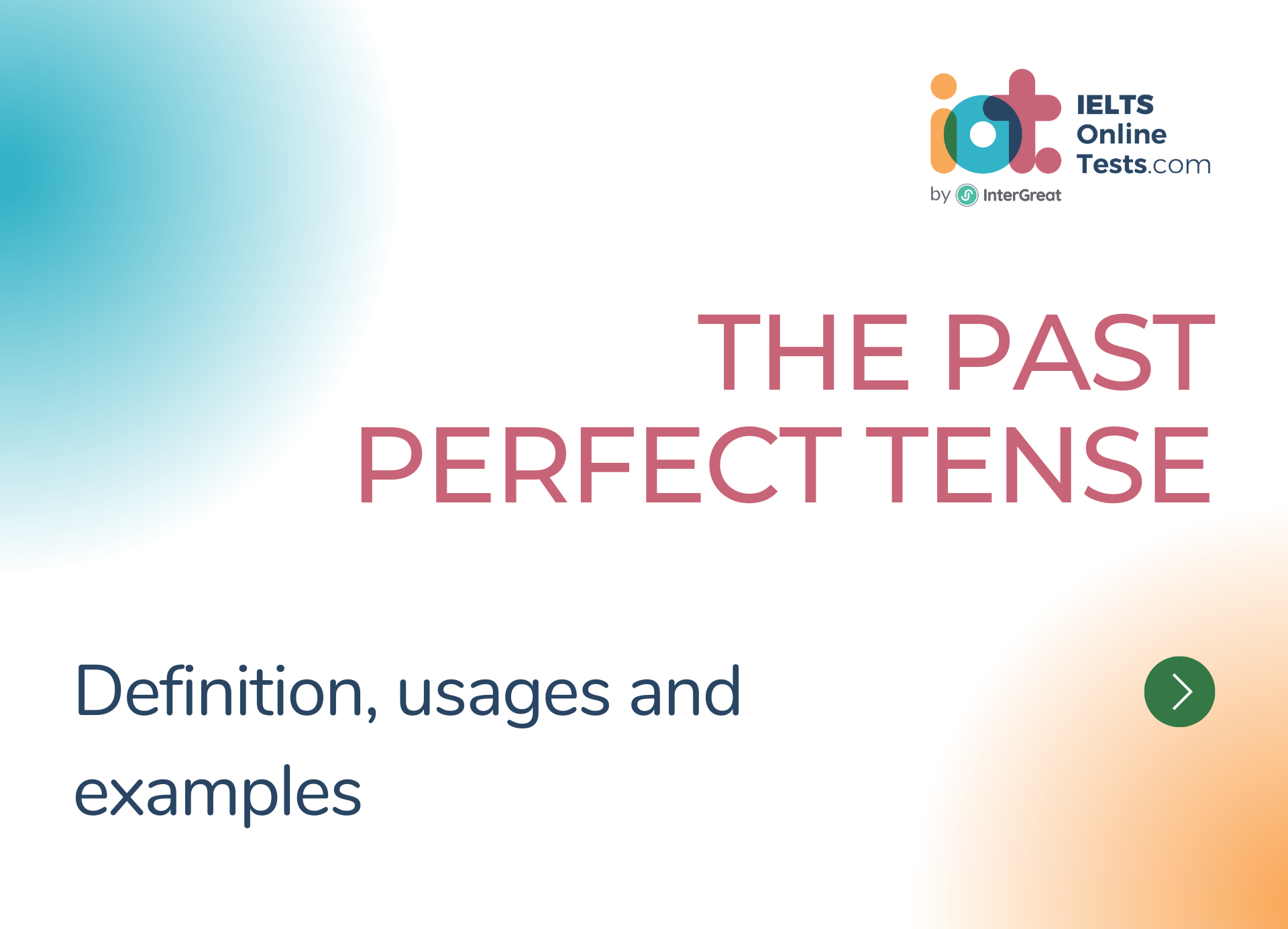 Thì quá khứ hoàn thành (The past perfect) định nghĩa và ví dụ