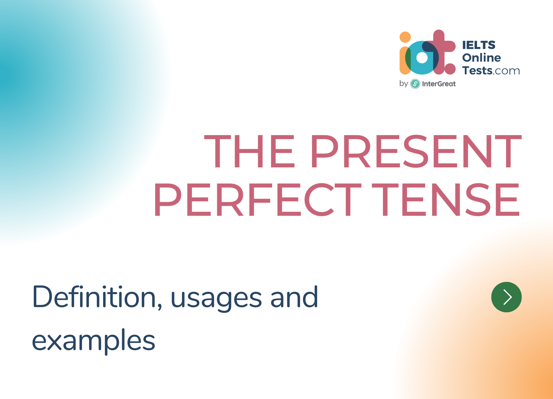 The present perfect tense
