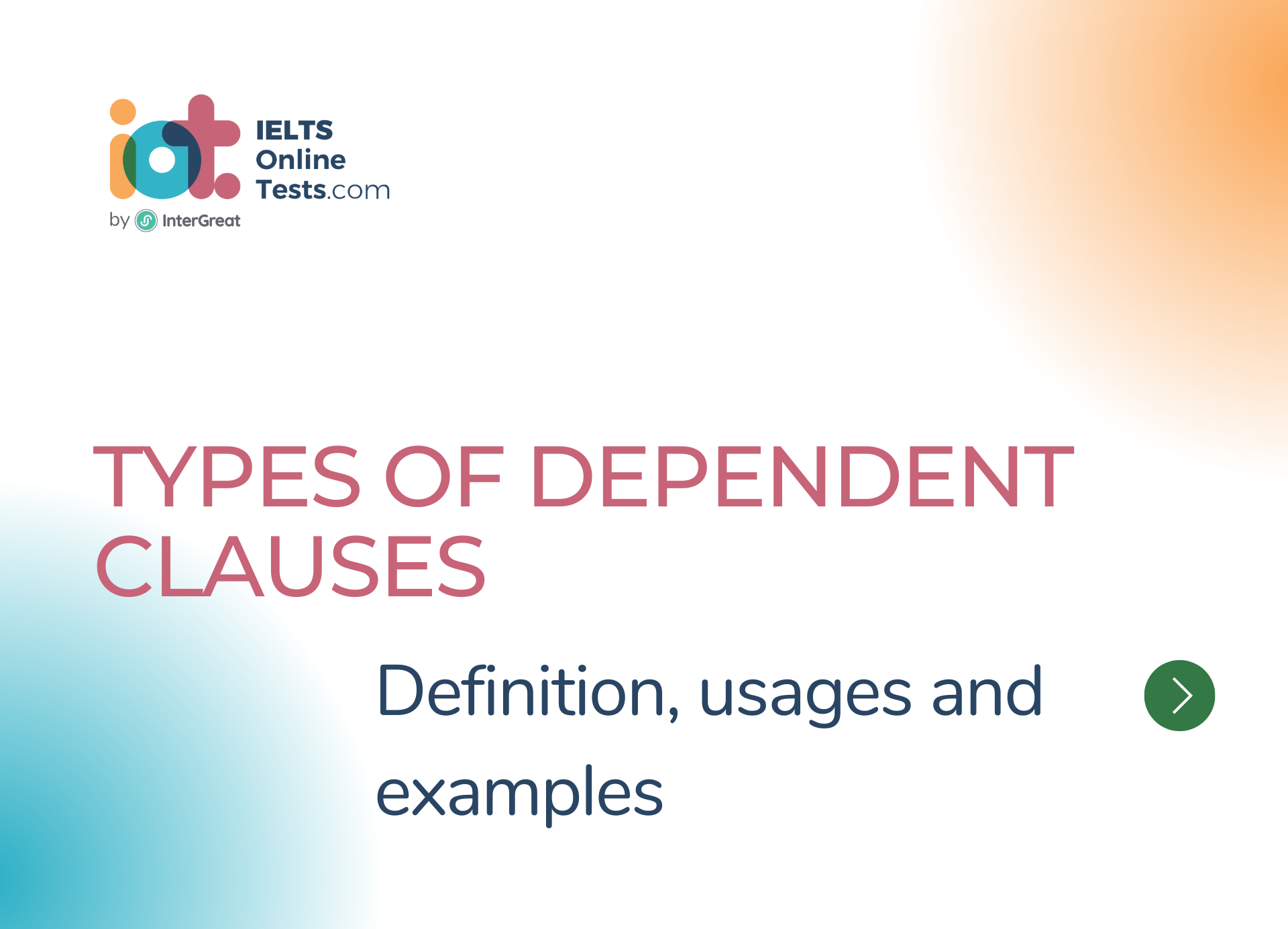 Các dạng của mệnh đề phụ thuộc (Types of Dependent Clauses) 