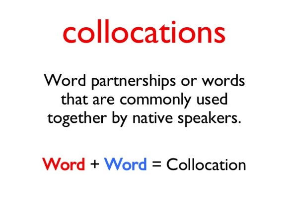 What is a collocation?